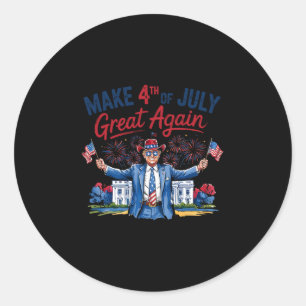 Humor Funny Trump Make 4th Of July Great Again Men Classic Round Sticker