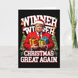 Humor Funny Trump Winner Winner Christmas Great Ag Card