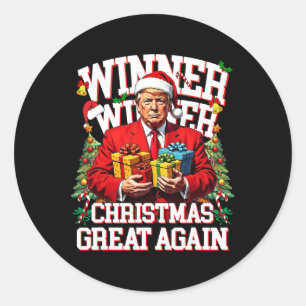 Humor Funny Trump Winner Winner Christmas Great Ag Classic Round Sticker