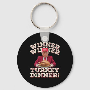 Humor Funny Winner Winner Turkey Dinner Thanksgivi Key Ring