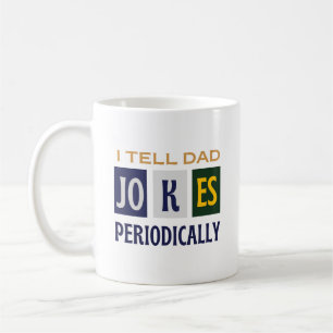 Humor Geeky Charm I Tell Dad Jokes Periodically Coffee Mug