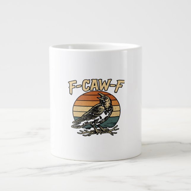 Humor Gothic F Caw F Funny Crow Creative Style Large Coffee Mug (Front)