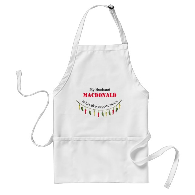 Humor HUSBAND HOT LIKE PEPPER SAUCE Personalized Standard Apron (Front)