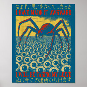 Humor I Have Made It Awkward Vintage Japanese Sder Poster