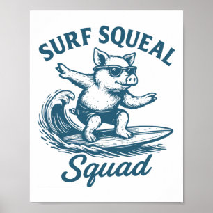 Humor Surfing Pig Squeal Squad Wave Surfer, Summer Poster