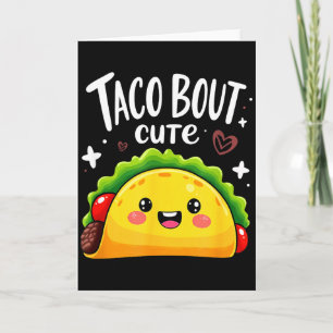 Humor Taco About Cute Girl Birthday Party _1 Card