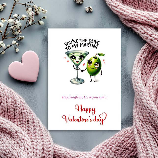 Humor you are the olive to my martini Valentine's  Holiday Card (Humor you are the olive to my martini Valentine's Holiday Card)