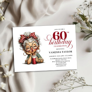 Humorous 60th Birthday Invitation Old Lady Design