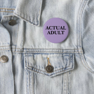 Humorous "Actual Adult" 6 Cm Round Badge
