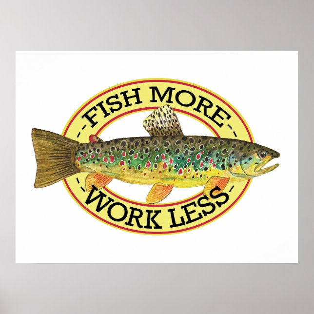 Humorous Brown Trout Fishing Poster (Front)
