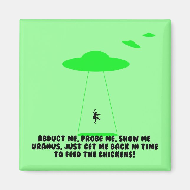 Humorous chicken abduction magnet (Front)