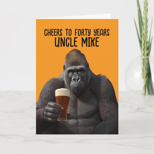 Humorous Gorilla Drinking Beer 40th Birthday Card (Front)