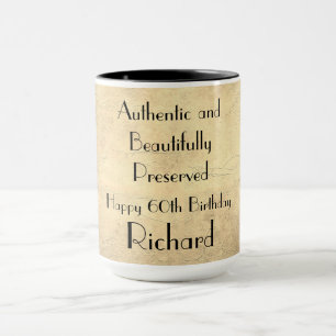 Humorous Happy 60th Birthday Mug