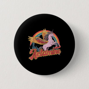 Humorous Ketamine Horse Emergency Funny Mental Hea 6 Cm Round Badge