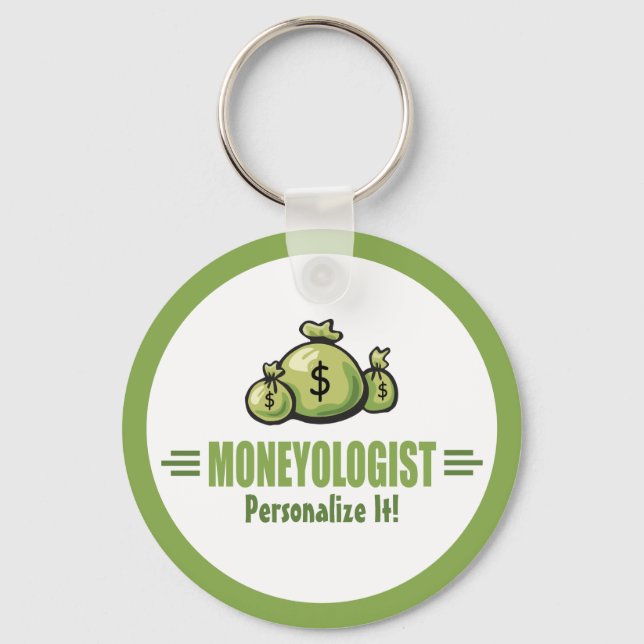 Humorous Money Bags Moneologist Banker Gambler Key Ring (Front)
