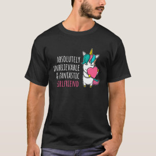 Humorous Unicorn Fantastic Girlfriend  Couple T-Shirt