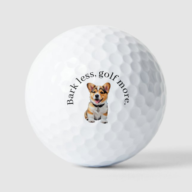Humour Adorable Corgi 'Bark Less, Golf More' Fun Balls (Front)