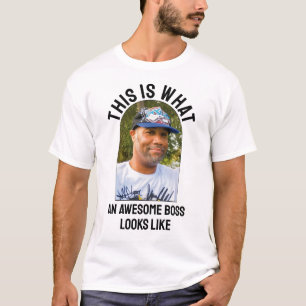 Humour AWESOME BOSS LOOKS LIKE Photo Employee T-Shirt