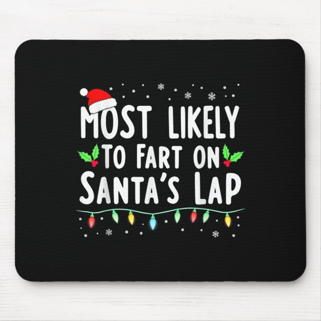 Humour Christmas Lights Most Likely To Fart On San Mouse Mat (Front)
