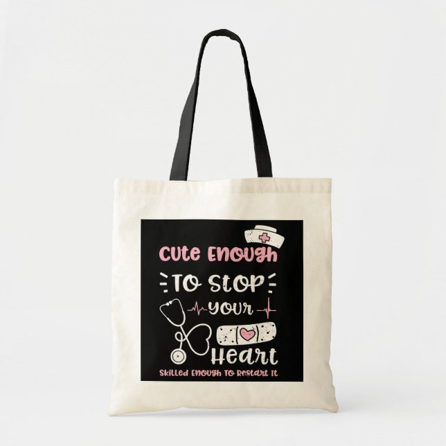 Humour Cute Enough To Stop Your Heart Skilled Tote Bag (Front)