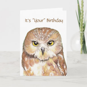 Humour,  Cute Owl "Give a Hoot"  Birthday Card