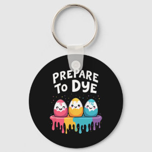 Humour Egg Hunting Prepare To Dye 4 Key Ring