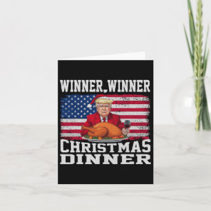 Humour Funny Trump Winner Winner Christmas Dinner Card