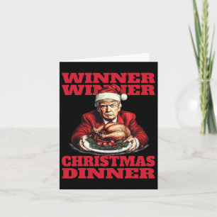 Humour Funny Trump Winner Winner Christmas Dinner  Card