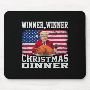 Humour Funny Trump Winner Winner Christmas Dinner Mouse Mat