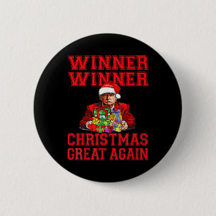 Humour Funny Trump Winner Winner Christmas Great A 6 Cm Round Badge