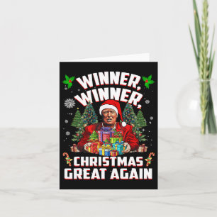 Humour Funny Trump Winner Winner Christmas Great A Card