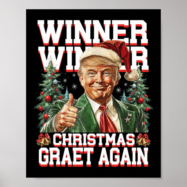 Humour Funny Trump Winner Winner Christmas Great A Poster (Front)