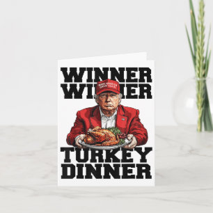 Humour Funny Trump Winner Winner Turkey Dinner Tha Card