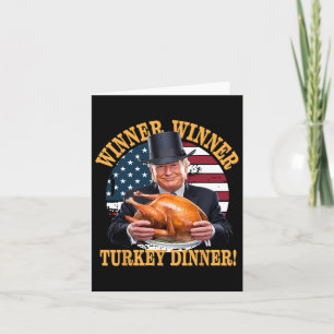 Humour Funny Trump Winner Winner Turkey Dinner Tha Card