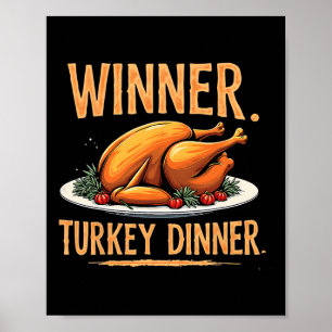 Humour Funny Turkey Winner Winner Turkey Dinner Th Poster