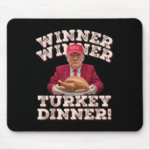 Humour Funny Winner Winner Turkey Dinner Thanksgiv Mouse Mat