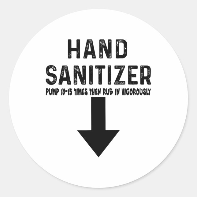 Humour Hand Sanitizer  Classic Round Sticker (Front)