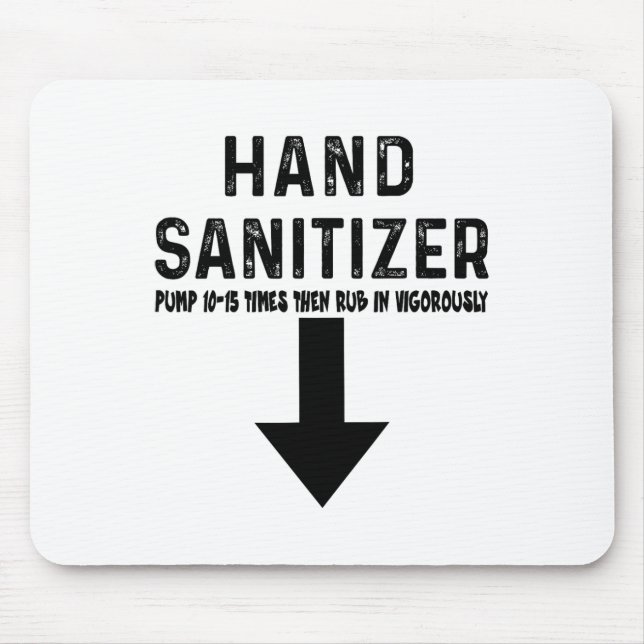Humour Hand Sanitizer  Mouse Mat (Front)