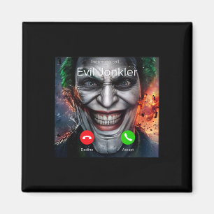 Humour Horror Incoming Call From Evil Jonkler Hall Magnet