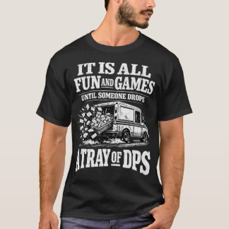 Humour Mailman Postman Someone Drops Tray Of T-Shirt