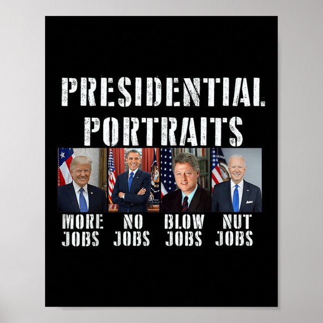 Humour Presidential Portraits Trump Obama Biden Cl Poster (Front)