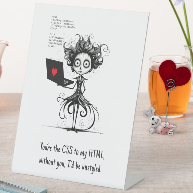 Humour Quote Cute Nerd Funny Valentines Day Gift Pedestal Sign (Creator Uploaded)