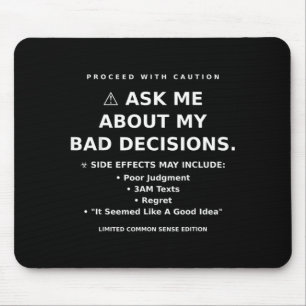 Humour Quote Funny Sarcastic Relatable Graphic Mouse Mat