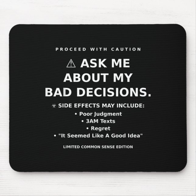 Humour Quote Funny Sarcastic Relatable Graphic Mouse Mat (Front)