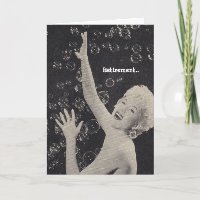 Humour Retirement Champagne Lady burst the bubbles Card (Front)