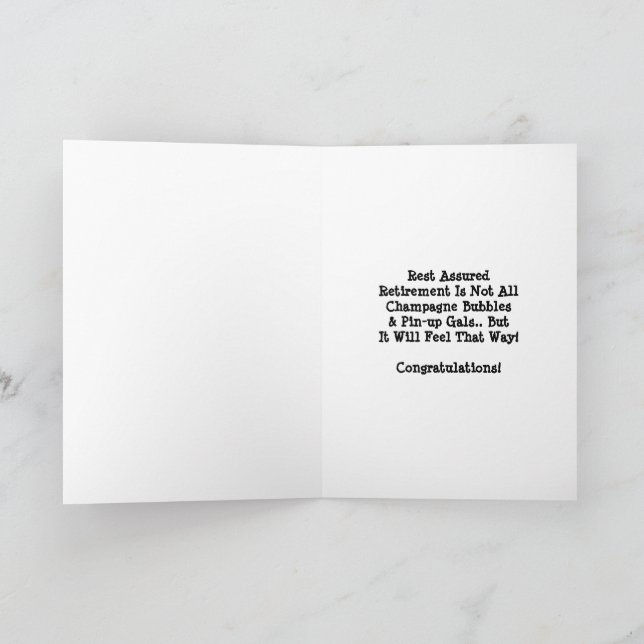Humour Retirement Champagne Lady gal bubbles Card (Inside)