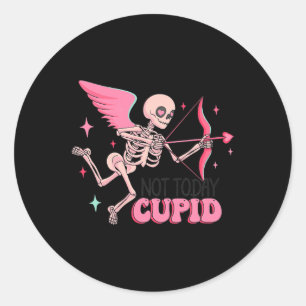 Humour Skeleton Cupid Valentine Apparel Not Today  Classic Round Sticker