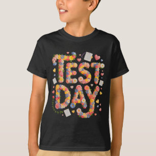 Humour test day everything is fine stem history T-Shirt