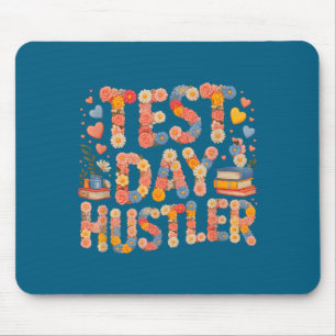 Humour test day hustler mode on math ela squad mouse mat
