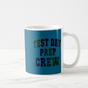 Humour test day prep crew bruh science math coffee mug